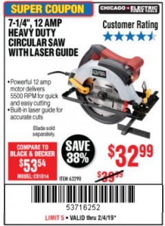 Harbor Freight Coupon 7-1/4", 12 AMP HEAVY DUTY CIRCULAR SAW WITH LASER GUIDE SYSTEM Lot No. 63290 Expired: 2/4/19 - $32.99