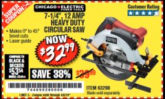 Harbor Freight Coupon 7-1/4", 12 AMP HEAVY DUTY CIRCULAR SAW WITH LASER GUIDE SYSTEM Lot No. 63290 Expired: 4/5/19 - $32.99