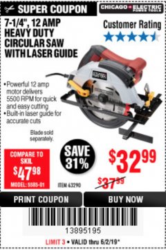 Harbor Freight Coupon 7-1/4", 12 AMP HEAVY DUTY CIRCULAR SAW WITH LASER GUIDE SYSTEM Lot No. 63290 Expired: 6/2/19 - $32.99