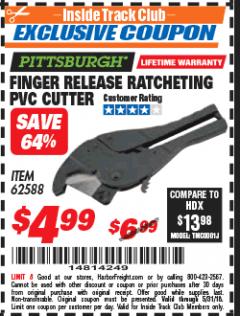 Harbor Freight ITC Coupon FINGER RELEASE RATCHETING PVC CUTTER Lot No. 62588 Expired: 5/31/18 - $4.99
