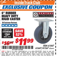 Harbor Freight ITC Coupon 6" RUBBER HEAVY DUTY RIGID CASTER Lot No. 61647 Expired: 8/31/19 - $11.99