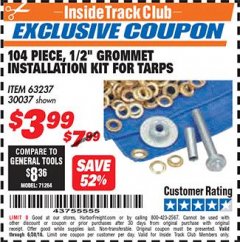 Harbor Freight ITC Coupon 104 PIECE, 1/2" GROMMET INSTALLATION KIT Lot No. 63237 Expired: 6/30/18 - $3.99