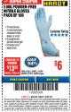 Harbor Freight ITC Coupon 5 MIL NITRILE GLOVES 100/PK Lot No. 61363/ 68497/ 68498 Expired: 3/8/18 - $6