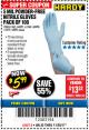 Harbor Freight Coupon 5 MIL NITRILE GLOVES 100/PK Lot No. 61363/ 68497/ 68498 Expired: 11/30/17 - $5.99