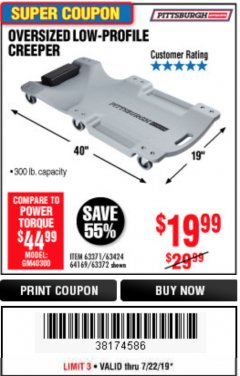 Harbor Freight Coupon LOW-PROFILE CREEPER Lot No. 63424/63371/63372 Expired: 7/22/19 - $19.99