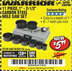 Harbor Freight Coupon 11 PIECE 1"-2-1/2" CARBON STEEL HOLE SAW SET Lot No. 69070, 68114 Expired: 11/3/18 - $5.99