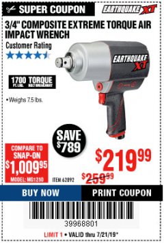 Harbor Freight Coupon EARTHQUAKE 3/4" COMPOSITE PRO EXTREME TORQUE AIR IMPACT WRENCH Lot No. 62892 Expired: 7/21/19 - $219.99