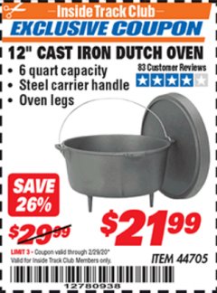 Harbor Freight ITC Coupon 12" CAST IRON DUTCH OVEN Lot No. 44705 Expired: 2/29/20 - $21.99