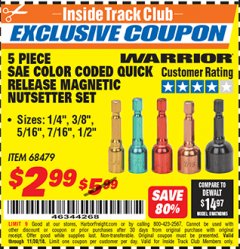 Harbor Freight ITC Coupon 5 PIECE SAE COLOR CODED QUICK RELEASE MAGNETIC NUTSETTER SET Lot No. 68479 Expired: 11/30/18 - $2.99