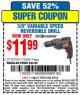 Harbor Freight Coupon 3/8" VARIABLE SPEED REVERSIBLE DRILL Lot No. 60614/3670/61719 Expired: 4/5/15 - $11.99