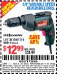 Harbor Freight Coupon 3/8" VARIABLE SPEED REVERSIBLE DRILL Lot No. 60614/3670/61719 Expired: 8/22/15 - $12.99