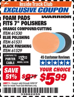 Harbor Freight ITC Coupon 8" FOAM PADS Lot No. 91530/61531/61529 Expired: 9/30/19 - $5.99