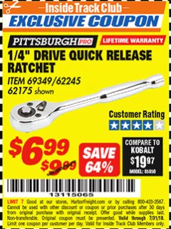 Harbor Freight ITC Coupon 1/4" DRIVE QUICK RELEASE RATCHET Lot No. 69349/62245/62175 Expired: 7/31/18 - $6.99