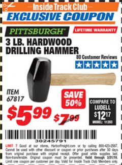 Harbor Freight ITC Coupon 3 LB. HARDWOOD DRILLING HAMMER Lot No. 61222/67817 Expired: 3/31/19 - $5.99