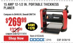 Harbor Freight Coupon BAUER 15 AMP 12 1/2" PORTABLE THICKNESS PLANER Lot No. 63445 Expired: 9/30/19 - $269.99