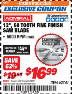 Harbor Freight ITC Coupon 12", 60 TOOTH FINE FINISH SAW BLADE Lot No. 62741 Expired: 2/29/20 - $16.99