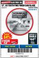 Harbor Freight Coupon 12", 60 TOOTH FINE FINISH SAW BLADE Lot No. 62741 Expired: 12/3/17 - $15.99