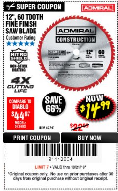 Harbor Freight Coupon 12", 60 TOOTH FINE FINISH SAW BLADE Lot No. 62741 Expired: 10/21/18 - $14.99