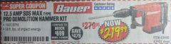 Harbor Freight Coupon BAUER 12.5 AMP SDS MAX TYPE PRO HAMMER KIT Lot No. 63440/63437 Expired: 7/31/18 - $219.99