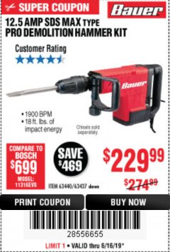 Harbor Freight Coupon BAUER 12.5 AMP SDS MAX TYPE PRO HAMMER KIT Lot No. 63440/63437 Expired: 6/16/19 - $229.99
