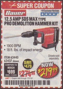 Harbor Freight Coupon BAUER 12.5 AMP SDS MAX TYPE PRO HAMMER KIT Lot No. 63440/63437 Expired: 7/31/19 - $219.99
