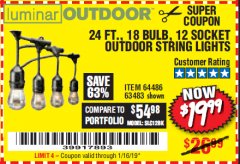 Harbor Freight Coupon 24 FT., 18 BULB, 12 SOCKET OUTDOOR STRING LIGHTS Lot No. 64486/63843/64739 Expired: 1/16/19 - $19.99