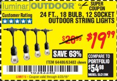 Harbor Freight Coupon 24 FT., 18 BULB, 12 SOCKET OUTDOOR STRING LIGHTS Lot No. 64486/63843/64739 Expired: 1/31/19 - $19.99