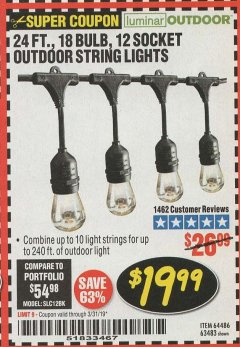 Harbor Freight Coupon 24 FT., 18 BULB, 12 SOCKET OUTDOOR STRING LIGHTS Lot No. 64486/63843/64739 Expired: 3/31/19 - $19.99