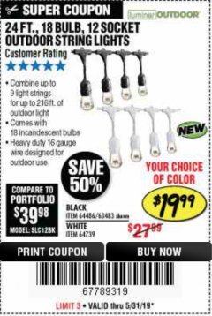 Harbor Freight Coupon 24 FT., 18 BULB, 12 SOCKET OUTDOOR STRING LIGHTS Lot No. 64486/63843/64739 Expired: 5/31/19 - $19.99