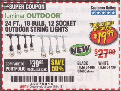 Harbor Freight Coupon 24 FT., 18 BULB, 12 SOCKET OUTDOOR STRING LIGHTS Lot No. 64486/63843/64739 Expired: 11/14/19 - $19.99