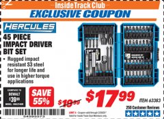 Harbor Freight ITC Coupon HERCULES 45 PIECE IMPACT DRILL AND DRIVER BIT SET Lot No. 63383 Expired: 2/29/20 - $17.99