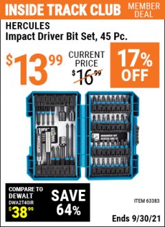 Harbor Freight ITC Coupon HERCULES 45 PIECE IMPACT DRILL AND DRIVER BIT SET Lot No. 63383 Expired: 9/30/21 - $13.99