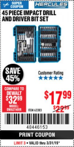 Harbor Freight Coupon HERCULES 45 PIECE IMPACT DRILL AND DRIVER BIT SET Lot No. 63383 Expired: 3/31/19 - $17.99