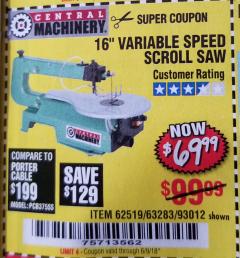 Harbor Freight Coupon CENTRAL MACHINERY 16" VARIABLE SPEED SCROLL SAW Lot No. 62519/63283/93012 Expired: 6/9/18 - $69.99