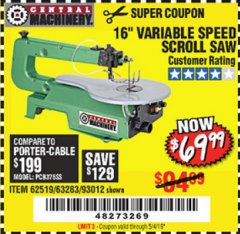 Harbor Freight Coupon CENTRAL MACHINERY 16" VARIABLE SPEED SCROLL SAW Lot No. 62519/63283/93012 Expired: 5/4/19 - $69.99