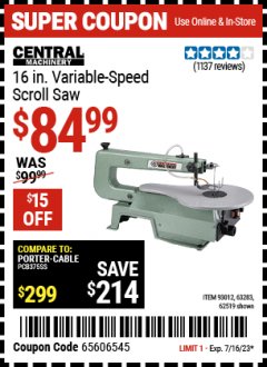 Harbor Freight Coupon CENTRAL MACHINERY 16" VARIABLE SPEED SCROLL SAW Lot No. 62519/63283/93012 Expired: 7/16/23 - $84.99