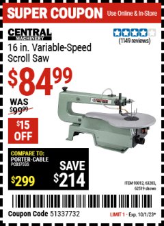 Harbor Freight Coupon CENTRAL MACHINERY 16" VARIABLE SPEED SCROLL SAW Lot No. 62519/63283/93012 Expired: 10/1/23 - $84.99