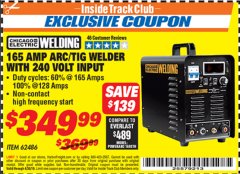 Harbor Freight ITC Coupon 165 AMP ARC/TIG WELDER WITH 240 VOLT INPUT Lot No. 62486 Expired: 4/30/19 - $349.99
