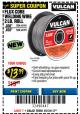Harbor Freight Coupon FLUX CORE WELDING WIRE Lot No. 63496/63499 Expired: 10/31/17 - $13.99