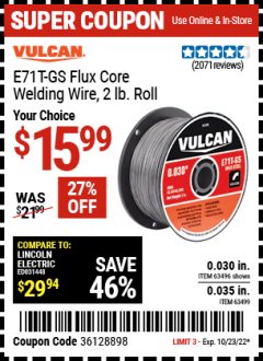 Harbor Freight Coupon FLUX CORE WELDING WIRE Lot No. 63496/63499 Expired: 10/23/22 - $15.99