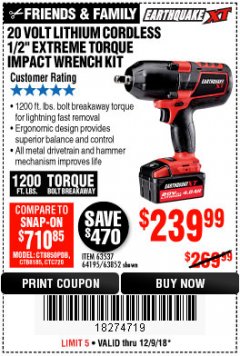 Harbor Freight Coupon EARTHQUAKE XT 20 VOLT CORDLESS EXTREME TORQUE 1/2" IMPACT WRENCH KIT Lot No. 63852/63537/64195 Expired: 12/9/18 - $239.99
