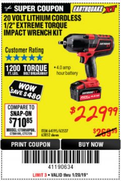 Harbor Freight Coupon EARTHQUAKE XT 20 VOLT CORDLESS EXTREME TORQUE 1/2" IMPACT WRENCH KIT Lot No. 63852/63537/64195 Expired: 1/20/19 - $229.99