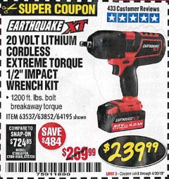 Harbor Freight Coupon EARTHQUAKE XT 20 VOLT CORDLESS EXTREME TORQUE 1/2" IMPACT WRENCH KIT Lot No. 63852/63537/64195 Expired: 4/30/19 - $239.99