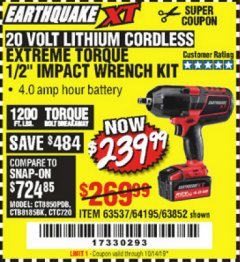 Harbor Freight Coupon EARTHQUAKE XT 20 VOLT CORDLESS EXTREME TORQUE 1/2" IMPACT WRENCH KIT Lot No. 63852/63537/64195 Expired: 10/14/19 - $239.99