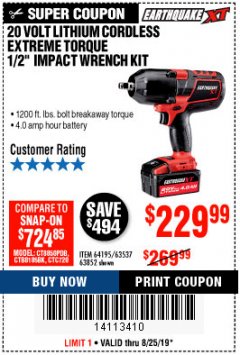 Harbor Freight Coupon EARTHQUAKE XT 20 VOLT CORDLESS EXTREME TORQUE 1/2" IMPACT WRENCH KIT Lot No. 63852/63537/64195 Expired: 8/25/19 - $229.99