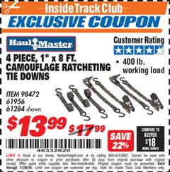 Harbor Freight ITC Coupon 4 PIECE, 400 LB. CAPACITY 1"X8 FT. CAMOFLAGE RATCHETING TIE DOWNS Lot No. 98472/61956/61284 Expired: 11/30/18 - $13.99