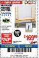 Harbor Freight Coupon HEAVY DUTY PORTABLE SCAFFOLD Lot No. 63050/63051/69055/98979 Expired: 3/18/18 - $169.99