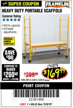 Harbor Freight Coupon HEAVY DUTY PORTABLE SCAFFOLD Lot No. 63050/63051/69055/98979 Expired: 12/8/19 - $169.99