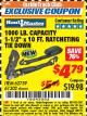 Harbor Freight ITC Coupon 1000 LB. CAPACITY 1-1/2" X 10 FT. RATCHETING TIE DOWN Lot No. 62759/61302 Expired: 8/31/17 - $4.79