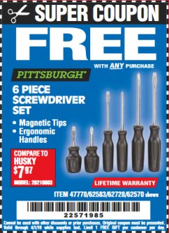 Harbor Freight FREE Coupon 6 PIECE SCREWDRIVER SET Lot No. 62570 Expired: 4/1/19 - FWP